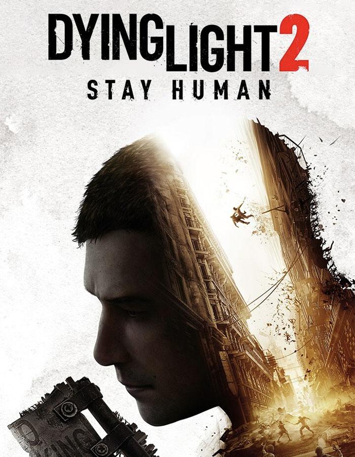 Dying Light 2 Stay Human